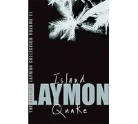The Richard Laymon Collection Volume 11: Island & Quake