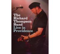 The Richard Thompson Band - Live in Providence