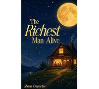 The Richest Man Alive