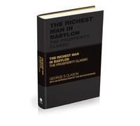 The Richest Man in Babylon: The Financial Wisdom Classic