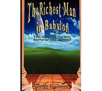 The Richest Man in Babylon: The Original Version, Restored and Revised