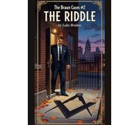 The Riddle: A Braun Cases Novel