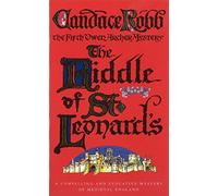 The Riddle Of St Leonard's: (The Owen Archer Mysteries: book V): a compelling and evocative Medieval murder mystery…