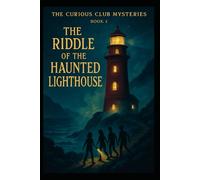 The Riddle of the Haunted Lighthouse
