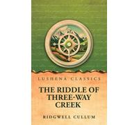 The riddle of Three-Way Creek