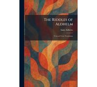 The Riddles of Aldhelm: Text and Verse Translation