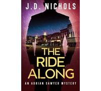 The Ride Along: An Adrian Sawyer Mystery: 1