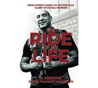 Justin Mooch Deloretto The Ride of My Life (Copertina rigida)