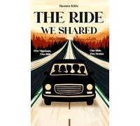 The Ride We Shared