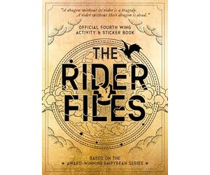 The Rider Files: Official Fourth Wing Activity & Sticker Book - Based on the New York Times Bestselling Empyrean series