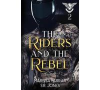 The Riders and The Rebel: 2