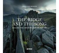 The ridge and the song. Sailing the archipelago of poetry