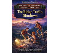 The Ridge Trail's Shadows: A Reluctant Sleuth, Mountain Secrets, and Hidden Evidence in a Twisty Cosy Mystery (Book 2)