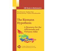 The Riemann Hypothesis: A Resource for the Afficionado and Virtuoso Alike