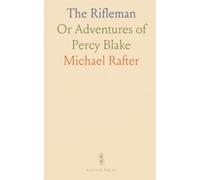 The Rifleman: Or Adventures of Percy Blake