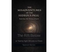 The Rift Below: or Twenty Eight Minutes to Chaos