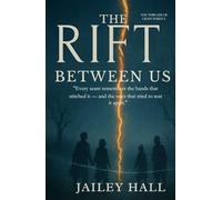 The Rift Between Us