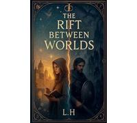 The Rift Between Worlds