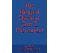 The Rigged Election: Gen Z Movement