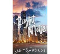 Liz Tomforde The Right Move (Tascabile) Windy City