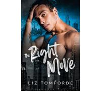 The Right Move: Special Edition (Windy City Series Book 2)