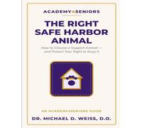 The Right Safe Harbor Animal: Choosing a Support Animal in Later Life