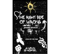 The Right Side Of Wrong: Part Two