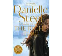 The Right Time: A compelling story of betrayal and triumph from the billion copy bestseller