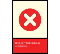 The Right to Be Wrong