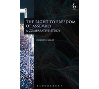 The Right to Freedom of Assembly: A Comparative Study