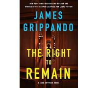 James Grippando The Right to Remain (Copertina rigida) (PRESALE 12/02/2026)