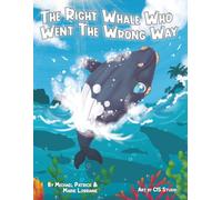 The Right Whale Who Went The Wrong Way