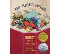 The Right Word: Roget and His Thesaurus
