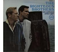 The Righteous Brothers - Go Ahead And Cry