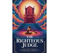 The Righteous Judge: 9
