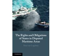 The Rights and Obligations of States in Disputed Maritime Areas