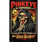 The Rim Reaper Composition Notebook Wide Ruled: 6" x 9" 120 pages | Edgy Dark Humor Gift for Skaters, Metalheads, and Horror Fans | For Creative Writing, Song Lyrics, and Bold Sketching