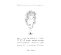 The rime of Mia & the Wolf