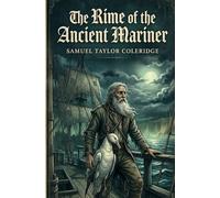 The Rime of the Ancient Mariner