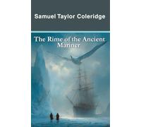 The Rime of the Ancient Mariner (Annotated)