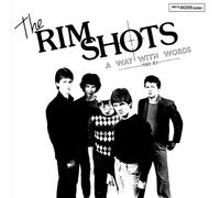 The Rimshots - A Way With Words (1980-1983)