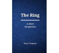 The Ring: A Short Perspective on Belonging, Commitment, and What We Carry Forward