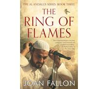THE RING OF FLAMES: Al-Andalus series Book 3 - Fallon Joan