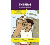 The Ring: Short Decodable Books Prepare Students for Reading DOG ON A LOG Decodable Chapter Books. For Beginning Readers and Students with Dyslexia. (Step 3 -ng, -nk): 14