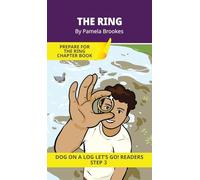 The Ring: Short Decodable Books Prepare Students for Reading DOG ON A LOG Decodable Chapter Books. For Beginning Readers and Students with Dyslexia. (Step 3--ng, -nk): 14