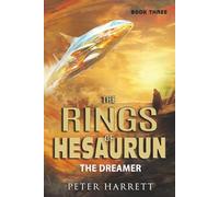 The Rings of Hesaurun Book Three:: The Dreamer