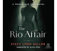 The Rio Affair: A World War Two Novel: 2