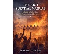 The Riot Survival Manual