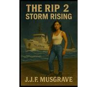 the rip 2: Storm Rising