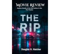 The Rip (Movie Review): Explore Details of the Film Before it Hits The Theater